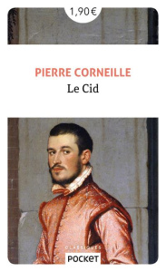 Le Cid - Corneille Pierre