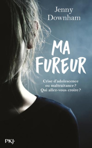 Ma fureur - Downham Jenny ; Bouet Caroline