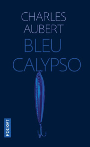 Bleu Calypso - Aubert Charles