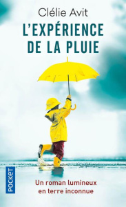 L'expérience de la pluie - Avit Clélie