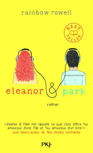Eleanor & Park - Rowell Rainbow ; Paquereau Juliette