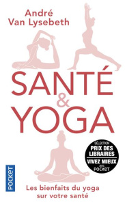 Santé & Yoga - Van Lysebeth André