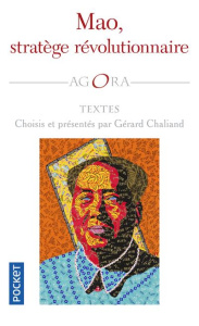Mao, stratège révolutionnaire - Chaliand Gérard