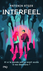 Interfeel Tome 1 - Atger Antonin