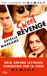 Sweet revenge - Maskame Estelle ; Ortalda Maud