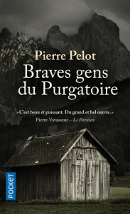 Braves gens du purgatoire - Pelot Pierre