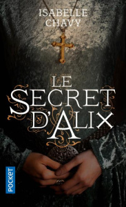 Le secret d'Alix - Chavy Isabelle