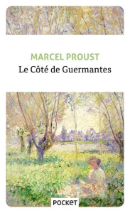 A la recherche du temps perdu Tome 3 : Le côté de Guermantes - Proust Marcel