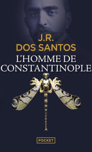 L'homme de Constantinople - Dos Santos José Rodrigues ; Pereira Adelino