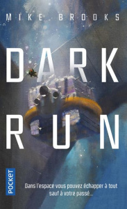 Dark Run - Brooks Mike ; Collon Hélène