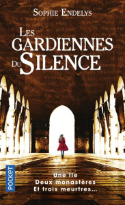 Les gardiennes du silence - Endelys Sophie