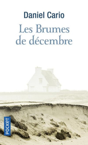 Les brumes de décembre - Cario Daniel