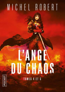 L'ange du chaos Intégrale : Tome 4, Hors-Destin ; Tome 5, Belle de Mort - Robert Michel