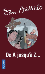 De A jusqu'à Z - SAN-ANTONIO
