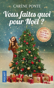 Vous faites quoi pour Noël ? - Ponte Carène