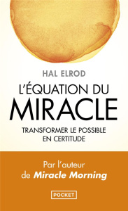 L'équation du miracle - Elrod Hal ; Billon Christophe