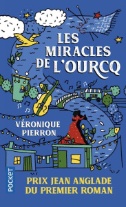 Les miracles de l'Ourcq - Pierron Véronique
