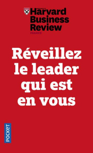 Réveillez le leader qui est en vous. Dix leçons infaillibles pour progresser, s'imposer et manager s - CRAIG/DRUCKER