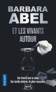 Et les vivants autour - Abel Barbara