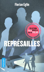 Représailles - Eglin Florian