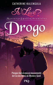 Is it love ? Tome 1 : Drogo - Kalengula Catherine