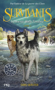 Survivants Tome 2 : L'ennemi dans l'ombre - Hunter Erin ; Fraisse Frédérique