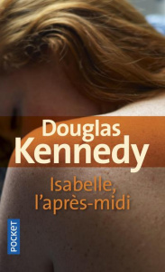 Isabelle, l'après-midi - Kennedy Douglas ; Royer Chloé