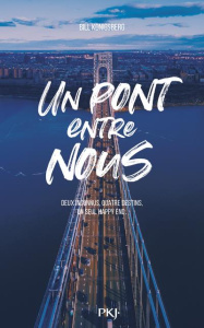 Un pont entre nous - Konigsberg Bill ; Bouet Caroline