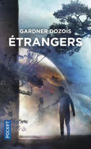 Etrangers - Dozois Gardner ; Guiod Jacques