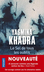 Le sel de tous les oublis - Khadra Yasmina