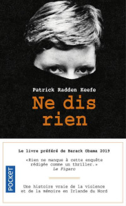 Ne dis rien - Keefe Patrick Radden ; Clévy Claire-Marie