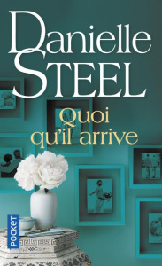 Quoi qu'il arrive - Steel Danielle