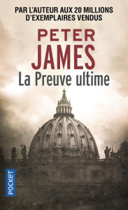 La preuve ultime - James Peter ; Dedourge Raphaëlle