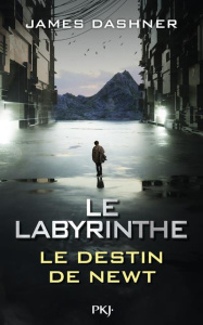 Le Labyrinthe. Le destin de Newt - Dashner James ; Fournier Guillaume