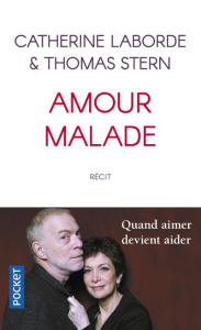 Amour malade - Laborde Catherine ; Stern Thomas