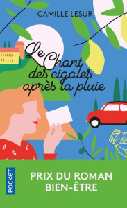 Le chant des cigales après la pluie - Lesur Camille