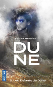 Le cycle de Dune Tome 3 : Les enfants de Dune - Herbert Frank ; Demuth Michel