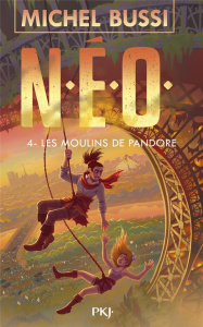 N.E.O. Tome 4 : Les moulins de Pandore - Bussi Michel