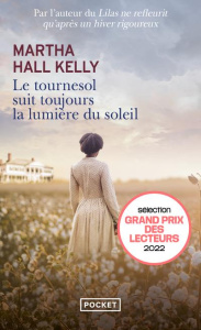 Le tournesol suit toujours la lumière du soleil - Hall Kelly Martha