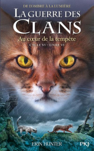 La guerre des clans : De l'ombre à la lumière (Cycle VI) Tome 6 : Au coeur de la tourmente - Hunter Erin ; Carlier Aude ; Stevenson Dave ; Doug