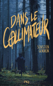 Dans le Collimateur - Gendron Sébastien