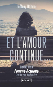 Et l'amour continue... - Gabriel Joffrey