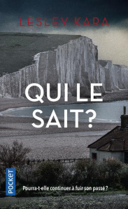 Qui le sait ? - Kara Lesley ; Gourgon Clara