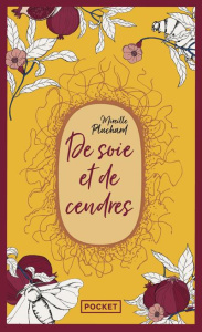 De soie et de cendres - Pluchard Mireille