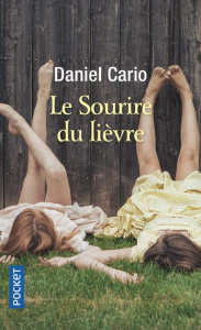 Le sourire du lièvre - Cario Daniel