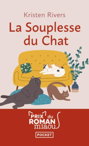 La Souplesse du chat - Rivers Kristen