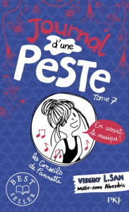 Journal d'une peste Tome 7 : En avant la musique ! - Sam Virginy L. ; Abesdris Marie-Anne