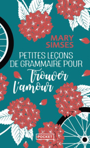 Petites leçons de grammaire pour trouver l'amour - Simses Mary