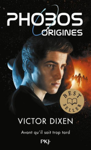 Phobos : Origines - Dixen Victor