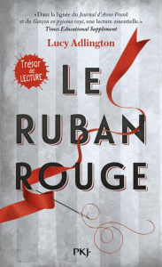 Le Ruban rouge - Adlington Lucy ; Nabokov Catherine